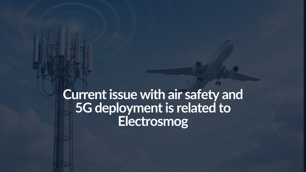 <tc>El problema actual de la seguridad aérea y el despliegue de 5G está relacionado con el electrosmog.</tc>